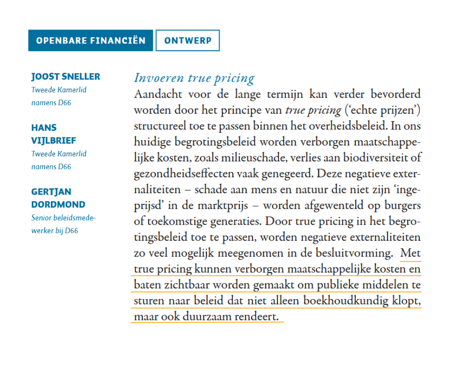 Een recent artikel in ESB onderzoekt hoe True Pricing kan helpen het Nederlandse begrotingsbeleid te hervormen en transities te ondersteunen.